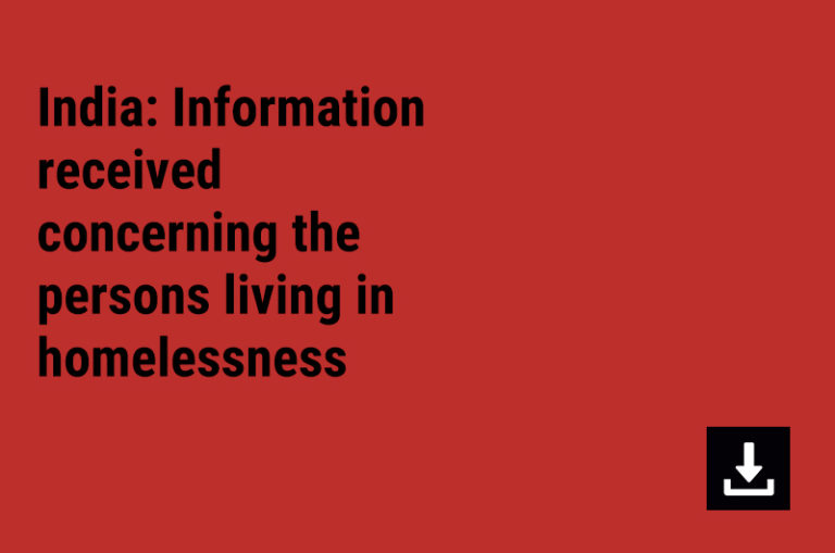 India: Information received concerning the persons living in homelessness.