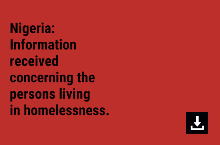 Nigeria: Information received concerning the persons living in homelessness.