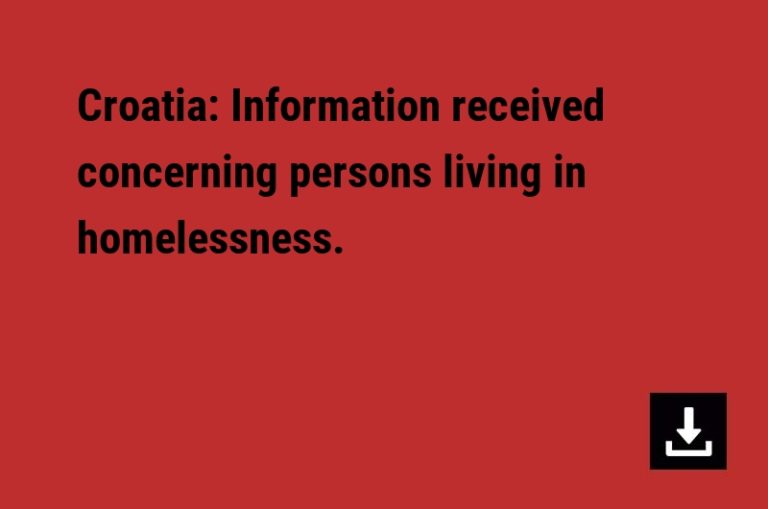 Croatia: Information received concerning persons living in homelessness.