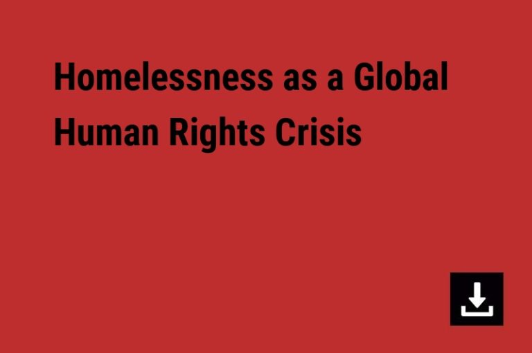Homelessness as a Global Human Rights Crisis
