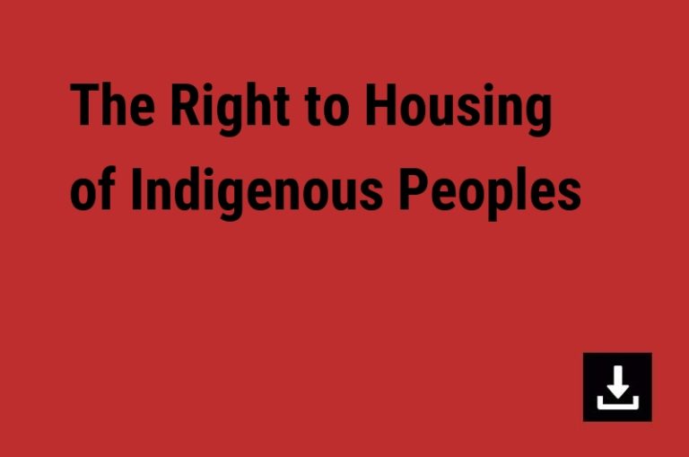 The Right to Housing of Indigenous Peoples