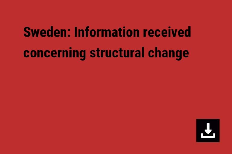 Sweden: Information received concerning structural change