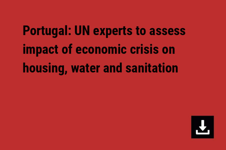 Portugal: UN experts to assess impact of economic crisis on housing, water and sanitation