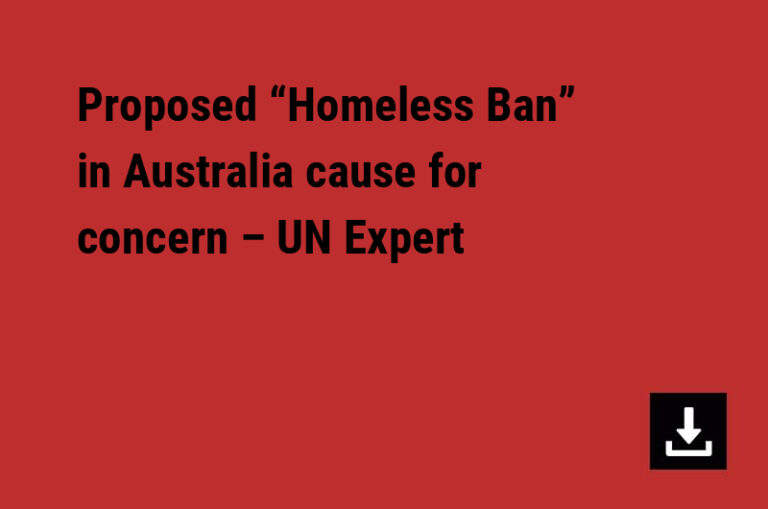 Proposed “Homeless Ban” in Australia cause for concern – UN Expert