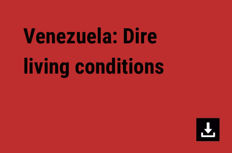 Venezuela: Dire living conditions