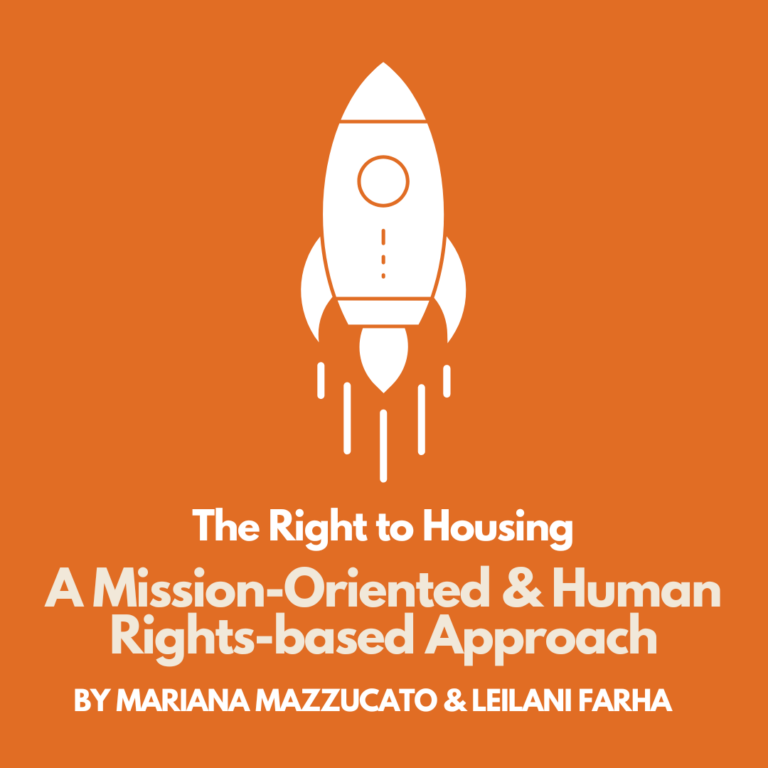 The Right to Housing: A Mission-Oriented and Human Rights-Based Approach