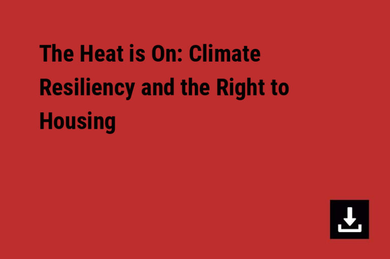 The Heat is On: Climate Resiliency and the Right to Housing