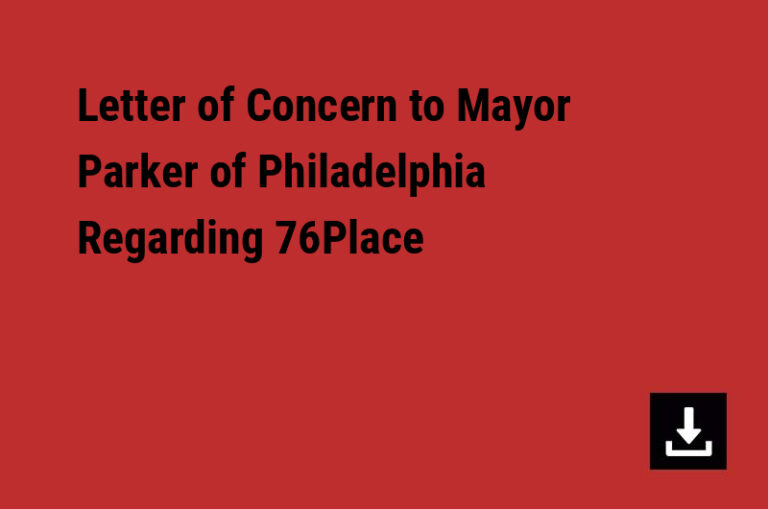 Letter of Concern to Mayor Parker of Philadelphia Regarding 76Place