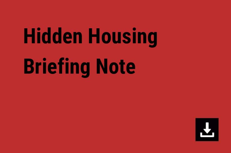 Hidden Housing Briefing Note