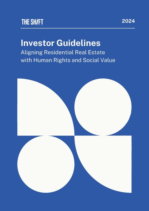 Investor Guidelines. Aligning Residential Real Estate with Human Rights and Social Value